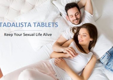 Keep Your Sexual Life Alive with Tadalista Tablets